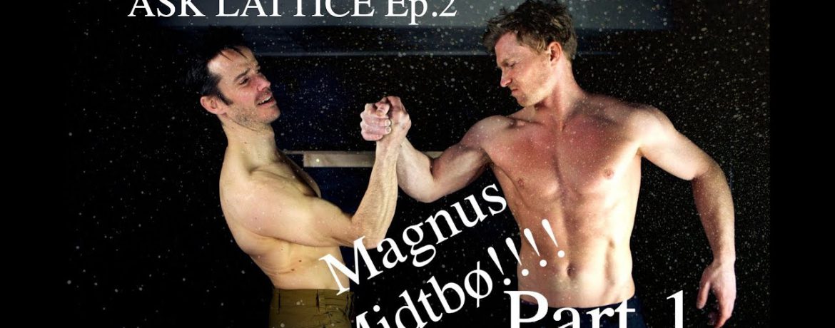 VIDEO | Ask Lattice Ep. 2: Q&A with Magnus Midtbø (PART 1)