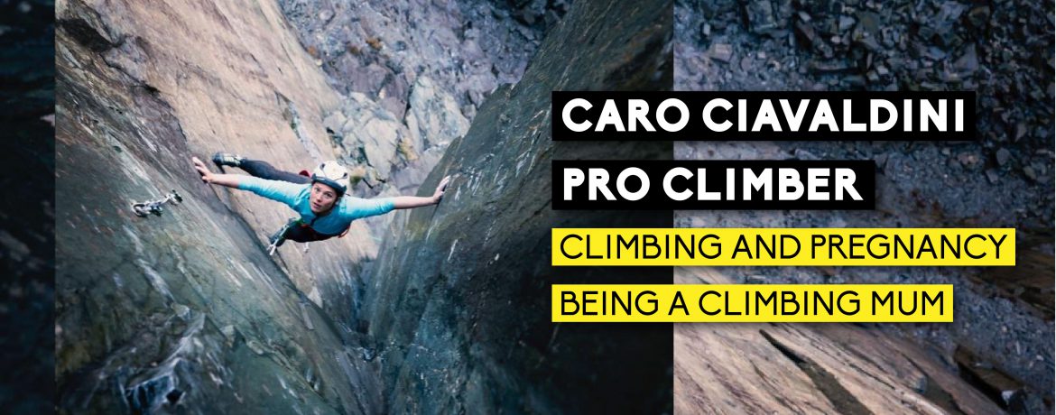 Pro Climber Interview: Caro Ciavaldini on Pregnancy and Life As a Climbing Mum